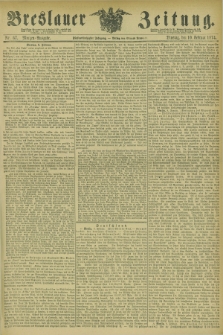 Breslauer Zeitung. Jg.55, Nr. 67 (10 Februar 1874) - Morgen-Ausgabe + dod.