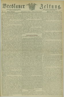 Breslauer Zeitung. Jg.55, Nr. 81 (18 Februar 1874) - Morgen-Ausgabe + dod.