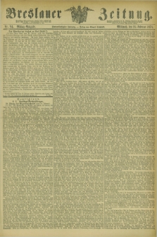 Breslauer Zeitung. Jg.55, Nr. 94 (25 Februar 1874) - Mittag-Ausgabe