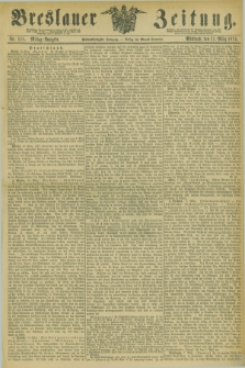 Breslauer Zeitung. Jg.55, Nr. 118 (11 März 1874) - Morgen-Ausgabe