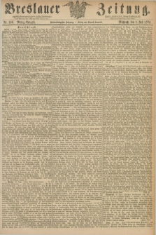 Breslauer Zeitung. Jg.55, Nr. 300 (1 Juli 1874) - Mittag-Ausgabe