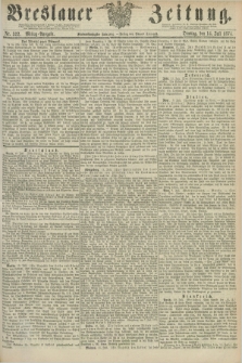 Breslauer Zeitung. Jg.55, Nr. 322 (14 Juli 1874) - Mittag-Ausgabe