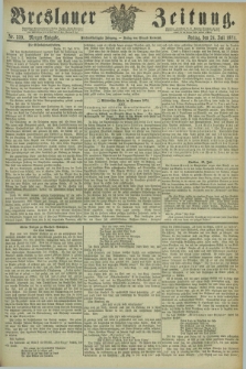 Breslauer Zeitung. Jg.55, Nr. 339 (24 Juli 1874) - Morgen-Ausgabe + dod.