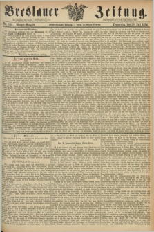 Breslauer Zeitung. Jg.55, Nr. 349 (30 Juli 1874) - Morgen-Ausgabe + dod.