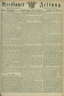 Breslauer Zeitung. Jg.55, Nr. 365 (8 August 1874) - Morgen-Ausgabe + dod.