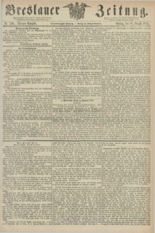 Breslauer Zeitung. Jg.55, Nr. 399 (28 August 1874) - Morgen-Ausgabe + dod.