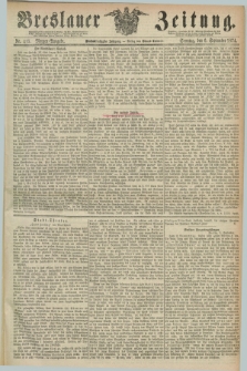 Breslauer Zeitung. Jg.55, Nr. 415 (6 September 1874) - Morgen-Ausgabe + dod.