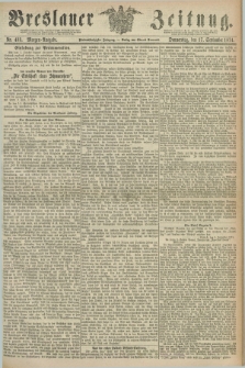 Breslauer Zeitung. Jg.55, Nr. 433 (17 September 1874) - Morgen-Ausgabe + dod.