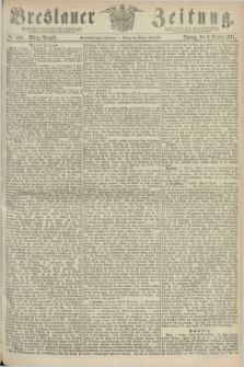 Breslauer Zeitung. Jg.55, Nr. 466 (6 October 1874) - Mittag-Ausgabe