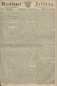 Breslauer Zeitung. Jg.55, Nr. 468 (7 October 1874) - Mittag-Ausgabe
