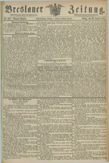 Breslauer Zeitung. Jg.55, Nr. 495 (23 October 1874) - Morgen-Ausgabe + dod.