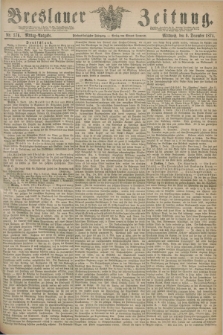 Breslauer Zeitung. Jg.55, Nr. 576 (9 December 1874) - Mittag-Ausgabe