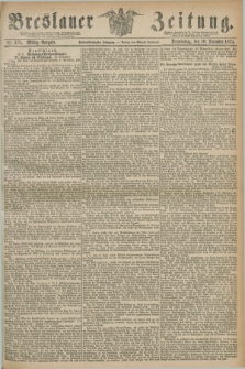 Breslauer Zeitung. Jg.55, Nr. 578 (10 December 1874) - Mittag-Ausgabe