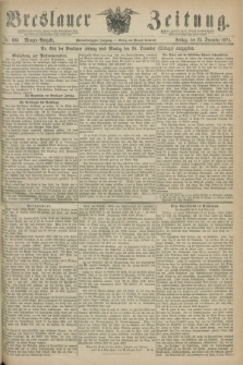 Breslauer Zeitung. Jg.55, Nr. 603 (28 December 1874) - Morgen-Ausgabe + dod.