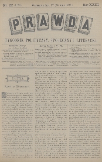 Prawda : tygodnik polityczny, społeczny i literacki. 1903, nr 22