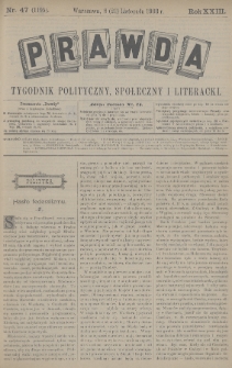Prawda : tygodnik polityczny, społeczny i literacki. 1903, nr 47