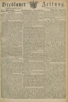 Breslauer Zeitung. Jg.56, Nr. 5 (5. Januar 1875) - Morgen-Ausgabe + dod.
