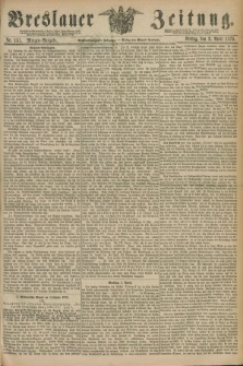 Breslauer Zeitung. Jg.56, Nr. 151 (2 April 1875) - Morgen-Ausgabe + dod.
