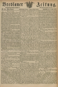 Breslauer Zeitung. Jg.56, Nr. 154 (3 April 1875) - Mittag-Ausgabe