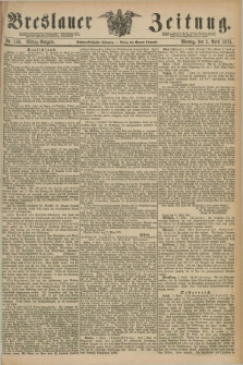 Breslauer Zeitung. Jg.56, Nr. 156 (5 April 1875) - Mittag-Ausgabe