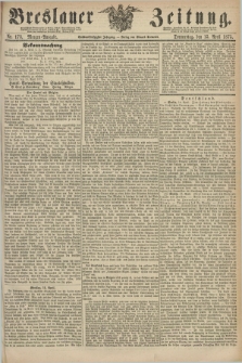 Breslauer Zeitung. Jg.56, Nr. 173 (15 April 1875) - Morgen-Ausgabe + dod.