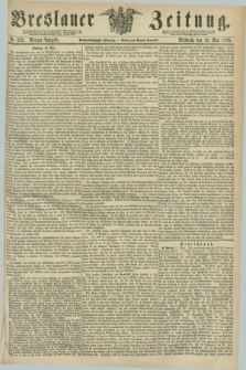 Breslauer Zeitung. Jg.56, Nr. 225 (19 Mai 1875) - Morgen-Ausgabe + dod.