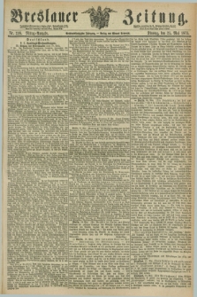 Breslauer Zeitung. Jg.56, Nr. 236 (25 Mai 1875) - Mittag-Ausgabe