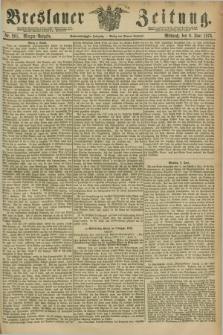 Breslauer Zeitung. Jg.56, Nr. 261 (9 Juni 1875) - Morgen-Ausgabe + dod.