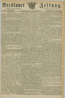 Breslauer Zeitung. Jg.56, Nr. 292 (26 Juni 1875) - Mittag-Ausgabe