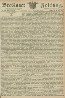 Breslauer Zeitung. Jg.56, Nr. 325 (16 Juli 1875) - Morgen-Ausgabe + dod.