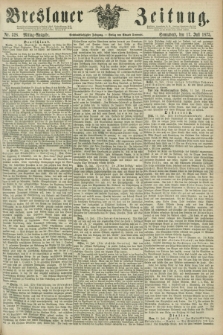 Breslauer Zeitung. Jg.56, Nr. 328 (17 Juli 1875) - Mittag-Ausgabe