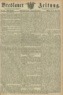 Breslauer Zeitung. Jg.56, Nr. 330 (19 Juli 1875) - Mittag-Ausgabe