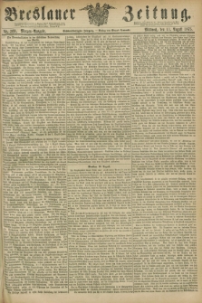 Breslauer Zeitung. Jg.56, Nr. 369 (11 August 1875) - Morgen-Ausgabe + dod.