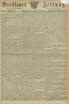 Breslauer Zeitung. Jg.56, Nr. 442 (23 September 1875) - Mittag-Ausgabe