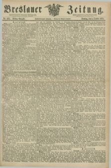 Breslauer Zeitung. Jg.56, Nr. 462 (5 October 1875) - Mittag-Ausgabe