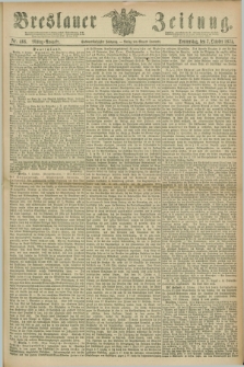 Breslauer Zeitung. Jg.56, Nr. 466 (7 October 1875) - Mittag-Ausgabe