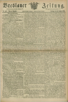 Breslauer Zeitung. Jg.56, Nr. 497 (26 October 1875) - Morgen-Ausgabe + dod.