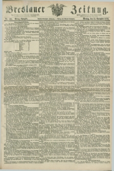 Breslauer Zeitung. Jg.56, Nr. 532 (15 November 1875) - Mittag-Ausgabe