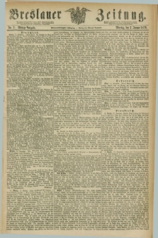 Breslauer Zeitung. Jg.57, Nr. 2 (3 Januar 1876) - Mittag-Ausgabe
