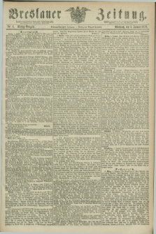 Breslauer Zeitung. Jg.57, Nr. 6 (5 Januar 1876) - Mittag-Ausgabe