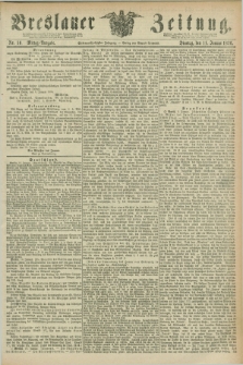 Breslauer Zeitung. Jg.57, Nr. 16 (11 Januar 1876) - Mittag-Ausgabe