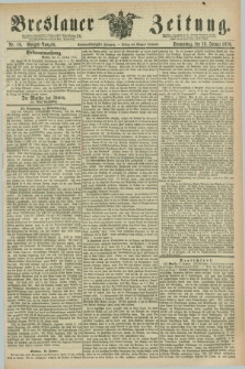 Breslauer Zeitung. Jg.57, Nr. 19 (13 Januar 1876) - Morgen-Ausgabe + dod.