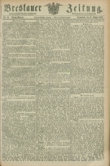 Breslauer Zeitung. Jg.57, Nr. 24 (15 Januar 1876) - Mittag-Ausgabe
