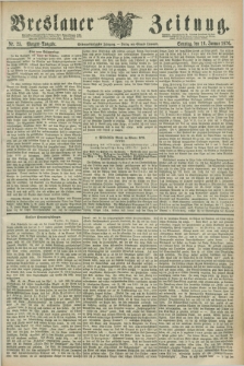 Breslauer Zeitung. Jg.57, Nr. 25 (16 Januar 1876) - Morgen-Ausgabe + dod.