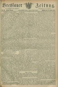 Breslauer Zeitung. Jg.57, Nr. 29 (19 Januar 1876) - Morgen-Ausgabe + dod.