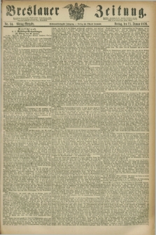 Breslauer Zeitung. Jg.57, Nr. 34 (21 Januar 1876) - Mittag-Ausgabe