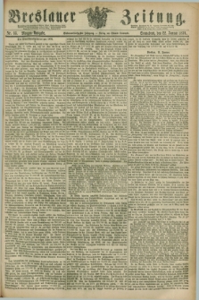 Breslauer Zeitung. Jg.57, Nr. 35 (22 Januar 1876) - Morgen-Ausgabe + dod.