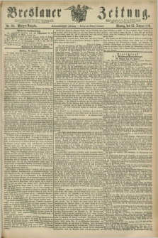 Breslauer Zeitung. Jg.57, Nr. 39 (25 Januar 1876) - Morgen-Ausgabe + dod.
