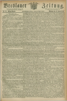 Breslauer Zeitung. Jg.57, Nr. 78 (16 Februar 1876) - Mittag-Ausgabe