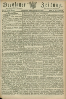 Breslauer Zeitung. Jg.57, Nr. 82 (18 Februar 1876) - Mittag-Ausgabe